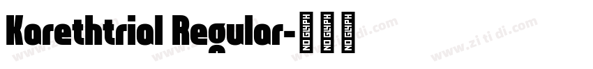 Karethtrial Regular字体转换